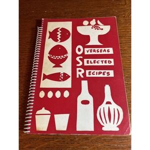 1971 Overseas Selected Recipes Cookbook Overseas International School of Rome